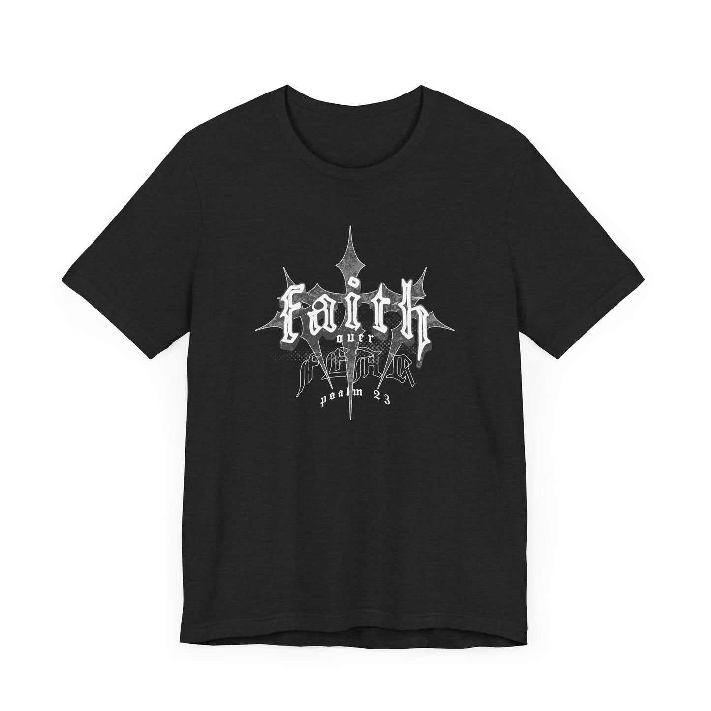 Faith Over Fear Psalm 23 T-shirt