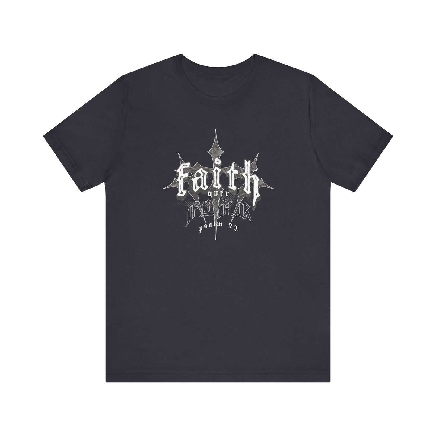 Faith Over Fear Psalm 23 T-shirt