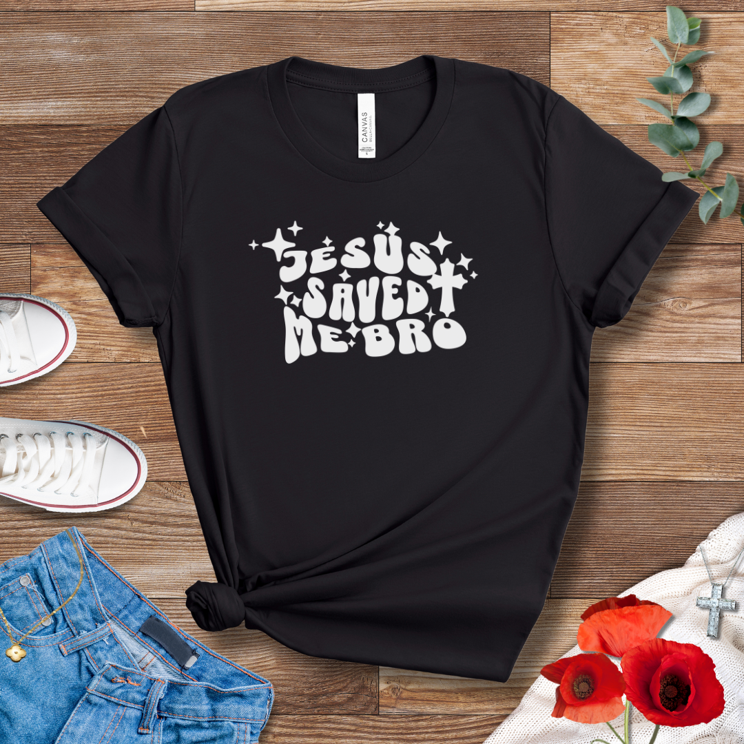 Jesus Saved Me Bro T-shirt