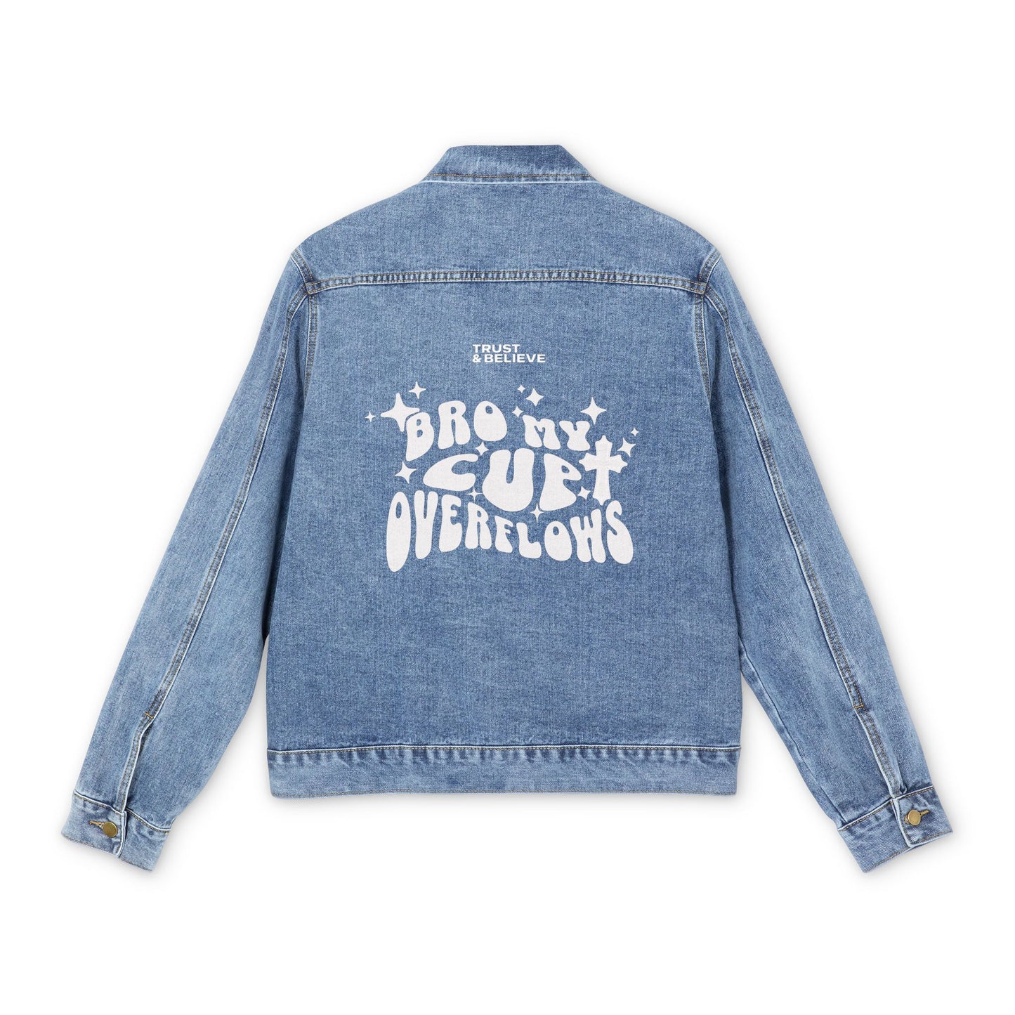 Bro My Cup Overflows - Oversized Denim Jacket